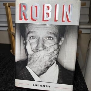 First Edition Hardcover “Robin”; Biography of Robin Williams by Dave Itzkoff